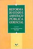 Reforma Do Estado E Administração Pública Gerencial