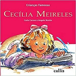 Crianças Famosas - Cecília Meireles - Segunda Edição