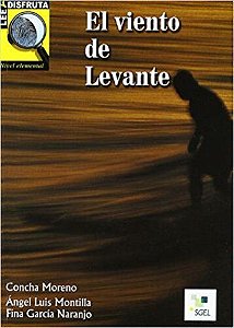 El Viento De Levante - Lee Y Disfruta - Nivel A2