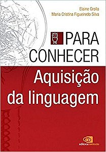 Para Conhecer - Aquisição Da Linguagem