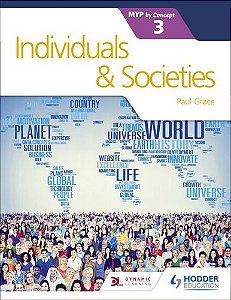 Individuals And Societies For The Ib Myp 3