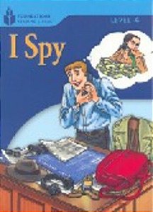 I Spy - Foundations Reading Library - Level 4