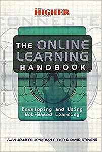 The Online Learning Handbook - Developing And Using Web-Based Learning