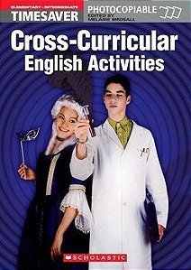 Timesaver Cross-Curricular English Activities - (Photocopiable Material