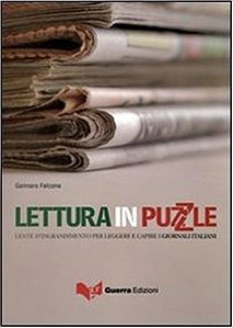 Lettura In Puzzle - Lente D'Ingrandimento Per Leggere E Capire I Giornali Italiani