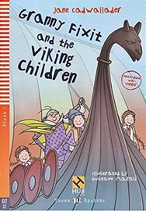 Granny Fixit And The Viking Children - Hub Young Readers - Stage 1 - Book With Video Multi-ROM