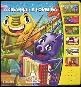 Lindas Fábulas Para Ler E Ouvir: A Cigarra E A Formiga - Sonoro