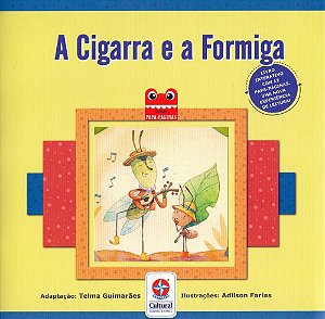 A Cigarra E A Formiga