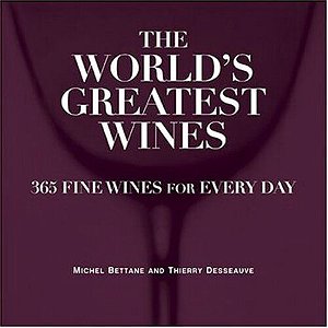 The World's Greatest Wines - Hardback