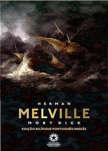 Moby Dick - Edição Bilíngue - Inglês/Português - Capa Dura