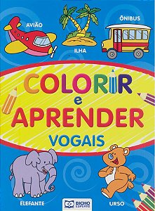 Colorir E Aprender - Vogais