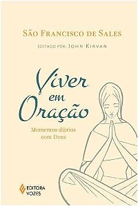 Viver Em Oração - Momentos Diários Com Deus