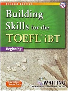 Building Skills For The TOEFL Ibt Beginning - Writing - Second Edition