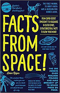 Facts From Space! - From Super-Secret Spacecraft To Volcanoes In Outer Space, Extraterrestrial Facts