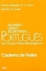 Falando, Lendo, Escrevendo - Português Um Curso Para Estrangeiros - Caderno De Testes