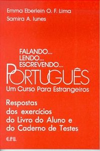 Falando, Lendo, Escrevendo Português - Um Curso Para Estrangeiros - Respostas Exercícios E Testes