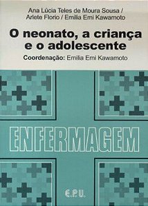 O Neonato, A Criança E O Adolescente