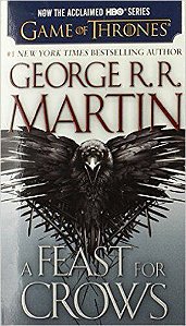 A Feast For Crows - A Song Of Ice And Fire - Book 4 - Mass Market Paperback