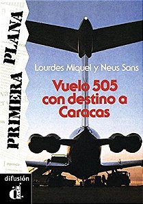 Vuelo 505 Con Destino A Caracas - Primera Plana - Nivel 2