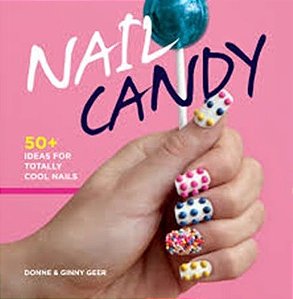Nail Candy - 50+ Ideas For Totally Cool Nails