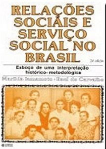 Relações Sociais E Serviço Social No Brasil - 22ª Edição