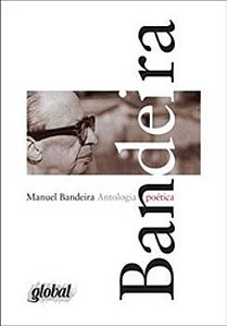 Manuel Bandeira - Antologia Poética - 6ª Edição