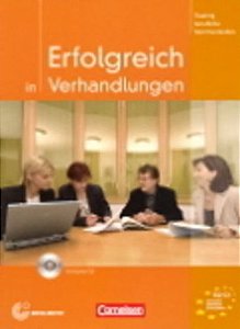 Erfolgreich In Verhandlungen - Kursbuch Mit Audio-CD
