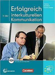 Erfolgreich In Der Interkulturellen Kommunikation - Kursbuch Mit Audio-CD Und Video-Dvd