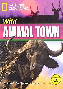 Wild Animal Town - Footprint Reading Library - British English - Level 4 - Book
