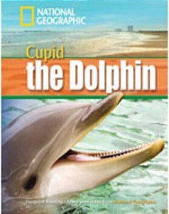 Cupid The Dolphin - Footprint Reading Library - American English - Level 4 - Book
