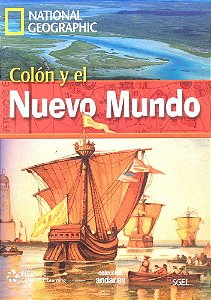 Colón Y El Nuevo Mundo - Colección Andar. ES - National Geographic - Nível A2 - Libro Con Dvd