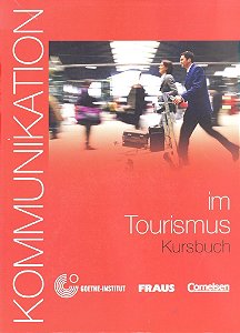 Kommunikation Im Tourismus - Kursbuch Mit Glossar Auf CD-ROM