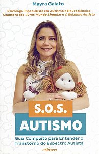 Sos Autismo - Guia Completo Para Entender O Transtorno Do Espectro Autista