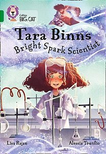 Tara Binns: Bright Spark Scientist - Collins Big Cat - Band 15/Emerald