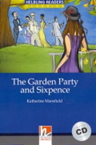 The Garden Party And Sixpence With Audio CD - Level 5