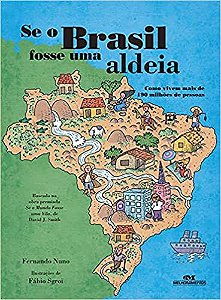 Se O Brasil Fosse Uma Aldeia