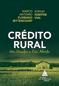 Crédito Rural - Um Desafio A Céu Aberto