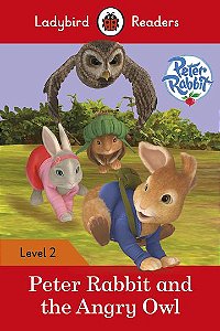 Peter Rabbit And The Angry Owl - Ladybird Readers - Level 2 - Book With Downloadable Audio (US/UK)