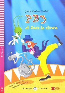 PB3 Et Coco Le Clown - Hub Lectures Poussins - Niveau 2 - Livre Avec CD Audio