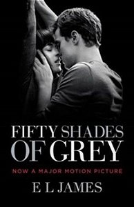 Fifty Shades Of Grey - Now A Major Motion Picture - Movie Tie-In