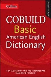 Collins Cobuild Basic American English Dictionary - Second Edition