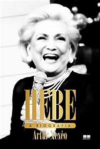 Hebe - A Biografia
