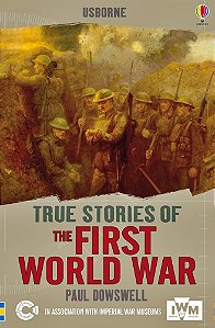 True Stories Of First World War