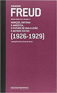Freud O Futuro De Uma Ilusão E Outros Textos (1926-1929) - Volume 17