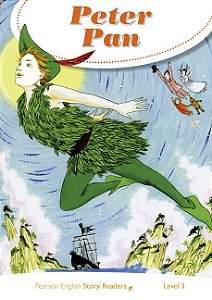 Peter Pan - Pearson Story Readers - Level 3 - Book