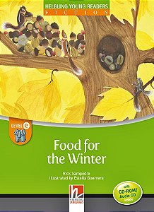 Food For The Winter - Helbling Young Readers - Level 5 - Book With CD-ROM And Audio CD