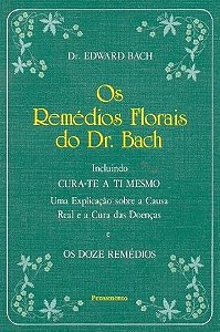 Os Remedios Florais Do Dr Bach