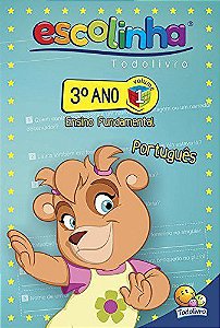 Escolinha Todolivro: 3º Ano - Portugues 1