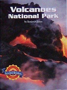 Volcanoes National Park - Leveled Readers - Life In Science