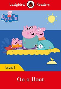 On A Boat - Ladybird Readers - Level 1 - Book With Downloadable Audio (US/UK)